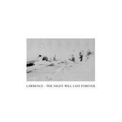 Lawrence- The Night Will Last Forever 12