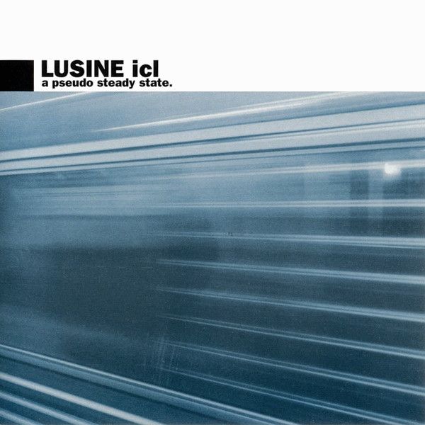 Lusine ICL - A Pseudo Steady State (CD) U-Cover :: u-cover 004