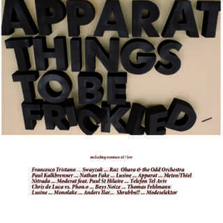 Apparat- Things to be Frickled CD  remix of 